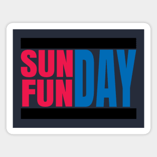 sunday and funday Magnet